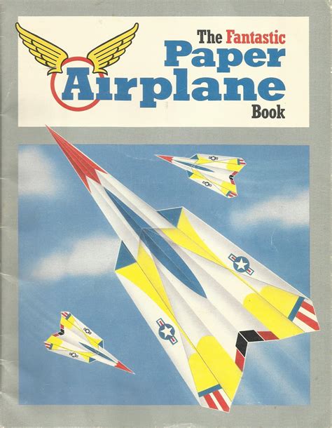 The Fantastic Paper Airplane Book by Willowisp Press Inc. | Goodreads