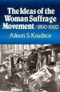 The Ideas of the Woman Suffrage Movement: Buy The Ideas of the Woman ...