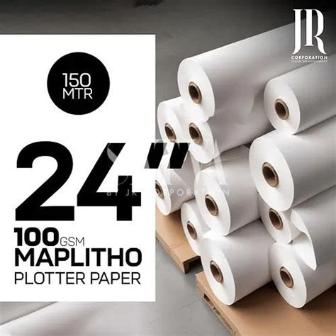 100 GSM 150 Meter Maplitho Plotter Paper Rolls Manufacturer, Supplier ...