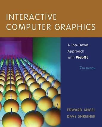 Interactive Computer Graphics: A Top - Down Approach with Webgl : ANGEL ...