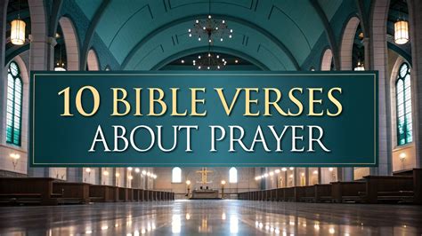 Transform Your Prayer Life with These 10 Powerful Bible Verses