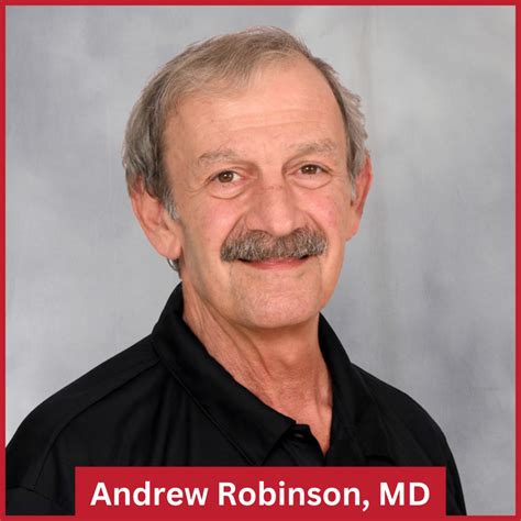 Andrew Robinson, MD - ROSM