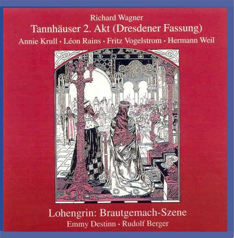Second Act of Tannhauser: Bridal Scene Lohengrin: R. Wagner, Eduard K ...
