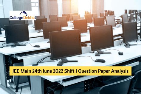JEE Main 24th June 2022 Shift 1 Question Paper Analysis (Available ...
