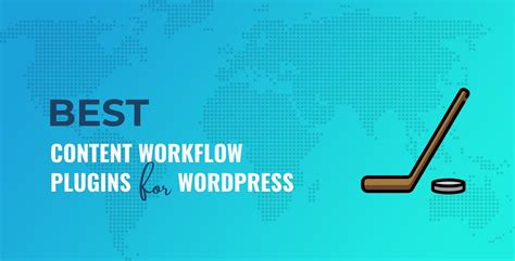 10 个创意 WordPress 插件来改善内容工作流程 - WP建站