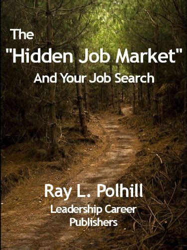 The "Hidden Job Market" (Leadership Career Publishers) eBook : Polhill ...