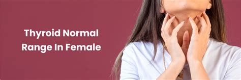 Thyroid Normal Range in Females