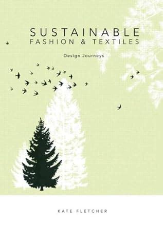 Buy Sustainable Fashion and Textiles: Design Journeys Book Online at ...