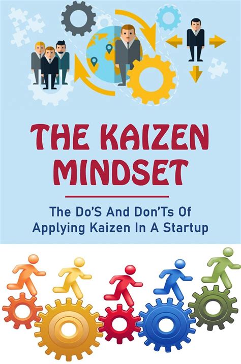 The Kaizen Mindset: The Do’S And Don’Ts Of Applying Kaizen In A Startup ...