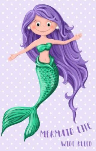 Mermaid Life: Wide Ruled: Personal Wide Ruled Writing Book for Girls ...