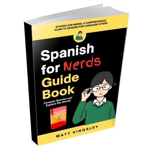 Spanish for Nerds Guide Book: Spanish, Language Learning, Learn Spanish ...