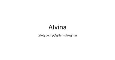 Alvina — Teletype