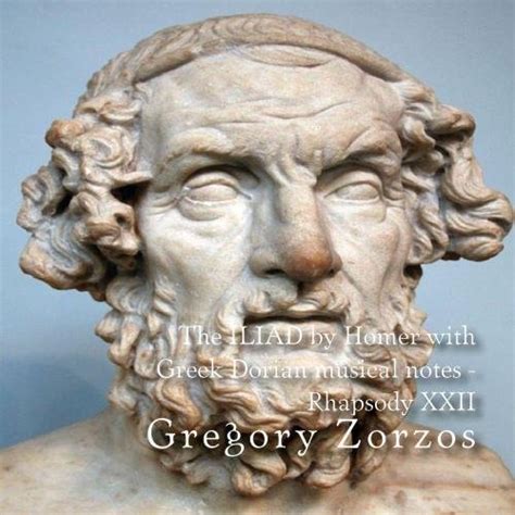 The ILIAD by Homer with Greek Dorian musical notes - Rhapsody XXII ...
