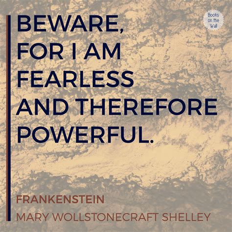 Shelley Mary Quotes Top 37 Mary Shelley Quotes (FRANKENSTEIN)