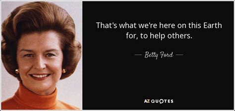 betty ford quotes