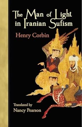 Buy The Man of Light in Iranian Sufism Book Online at Low Prices in ...