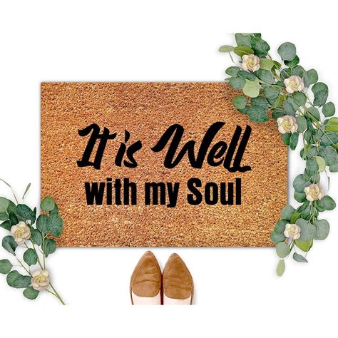 It is Well with My Soul Coir Door Mat Door Mats Inspirational Quotes ...