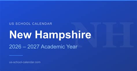 2027 School Calendar NH - New Hampshire School Year 2026-2027 Dates ...
