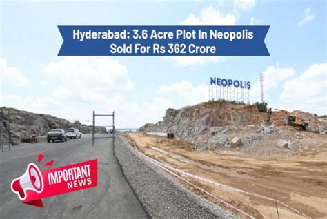 Breaking Record: Neopolis Phase-2 3.6 Acre Plot Sold for 362Cr