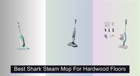 8 Best Shark Steam Mops for Hardwood Floors 2026 - Vacuums.Best