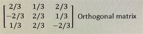 Image result for Orthogonal Matrix Example 3X3
