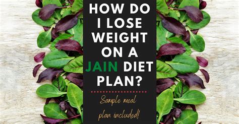 Jain Diet for Fat Loss — Roshni Sanghvi