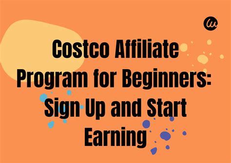Costco Affiliate Program for Beginners: Sign Up and Start Earning