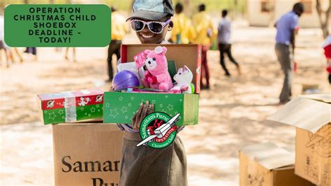 Operation Christmas Child Shoebox Deadline!, 142 W Old Highway 96 ...