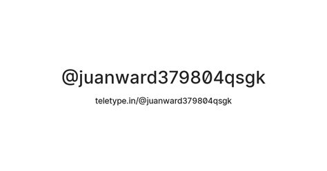 @juanward379804qsgk — Teletype