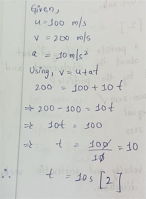 a body having uniform acceleration of 10m/s^2 has a velocity of 100 s ...