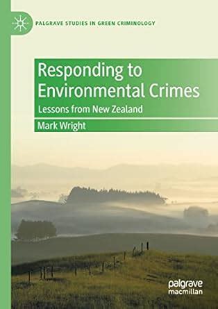 Responding to Environmental Crimes: Lessons from New Zealand (Palgrave ...