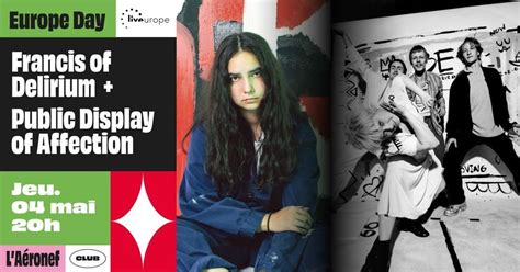 Europe Day : Francis of Delirium + Public Display of Affection ∙ ...