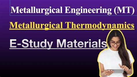 TeachUrSelf with Metallurgical Thermodynamics