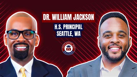 Dr. William Jackson: Award Winning WA State H.S. Principal is ...