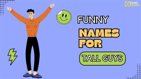 150+ Funny Names for Tall Guys - Names Crunch