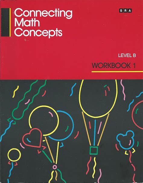 Connecting Math Concepts. Level B. Workbook 1.: Siegfried Engelmann ...