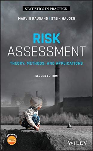 Risk Assessment: Theory, Methods, and Applications (Statistics in ...
