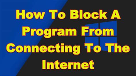 Block Internet Access to a Program 的图像结果