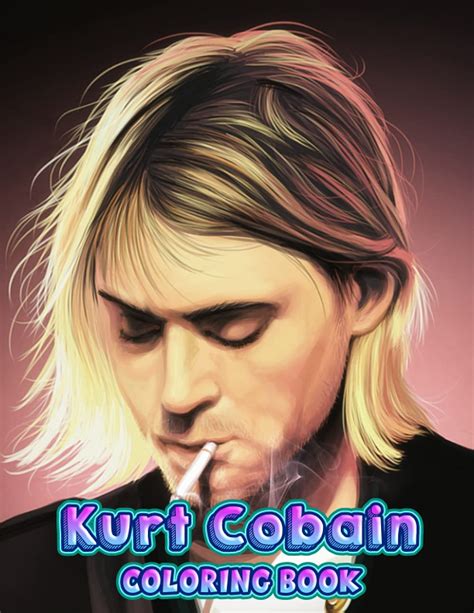 Buy Kurt Cobain Coloring Book: Perfect Coloring Book For Adults and ...