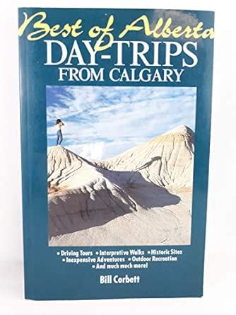 Buy Best of Alberta: Day-Trips from Calgary Book Online at Low Prices ...