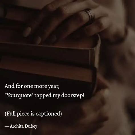 And for one more year, "... | Quotes & Writings by The Austerity Of Ink ...