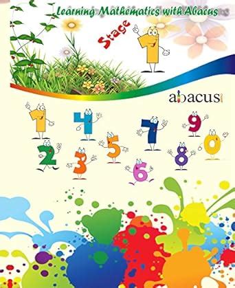 Buy Abacus Tutorials Learning Mathematics With Abacus Stage -1 Book ...