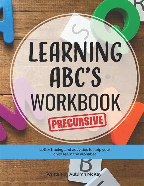 Buy Learning ABC's Workbook: Precursive: Tracing and activities to help ...