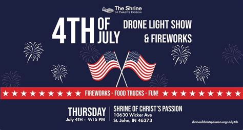 4th of July Drone Light & Fireworks Show, The Shrine of Christ's ...