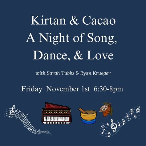 Kirtan and Cacao: A Night of Song, Dance, Cacao, and Love, 57 Franklin ...