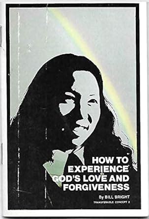 How to Experience God's Love and Forgiveness : Bill Bright: Amazon.in ...