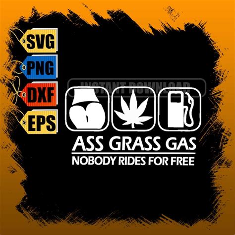 Gas Grass Or Ass svg, Funny Car Decal svg, Instant Download, | Inspire ...