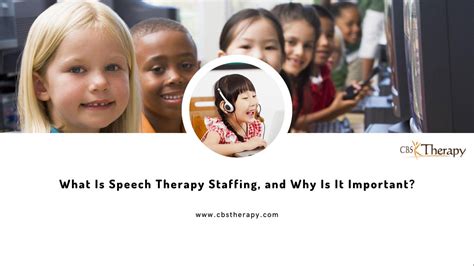 What Is Speech Therapy Staffing, and Why Is It Important? by CBS ...