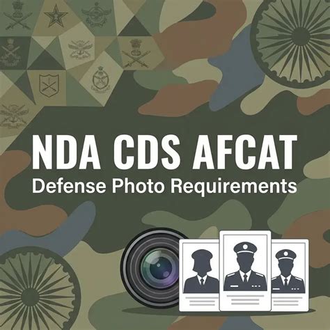 NDA/CDS/AFCAT Photo Requirements: Defense Services Selection Guide ...