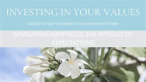 The Pitfalls of Expectations: Navigating Happiness